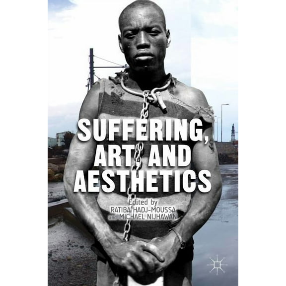 Suffering, Art, and Aesthetics