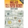 Pre-Owned Standard Guide to Small Size U.S. Paper Money: 1928 To Date (Paperback) 0873414942 9780873414944