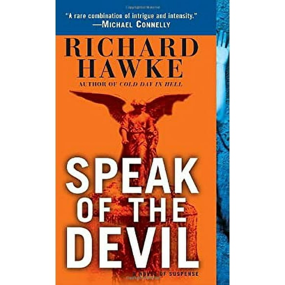 Pre-Owned Speak of the Devil : A Novel of Suspense 9780345482181