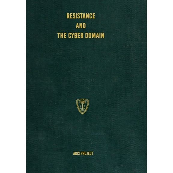Resistance and the Cyber Domain, (Paperback)