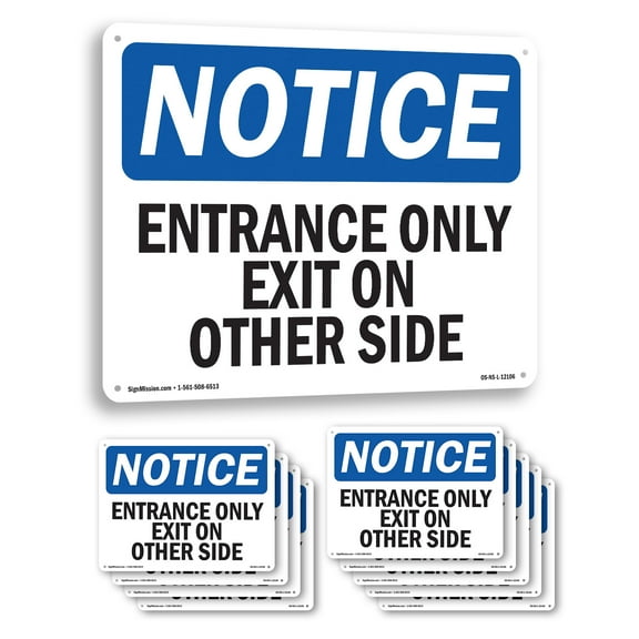 Entrance Only Exit On Other Side OSHA Notice Rigid Plastic Sign 14 Inch x 10 Inch - 10 Pack