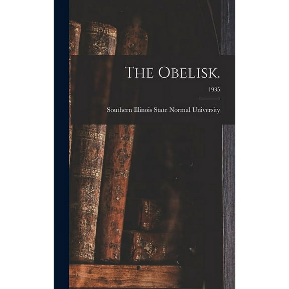 The Obelisk.; 1935, (Hardcover)