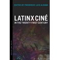 thumbnail image 1 of Latinx CinÃ© in the Twenty-First Century (Latinx Pop Culture), 1 of 2