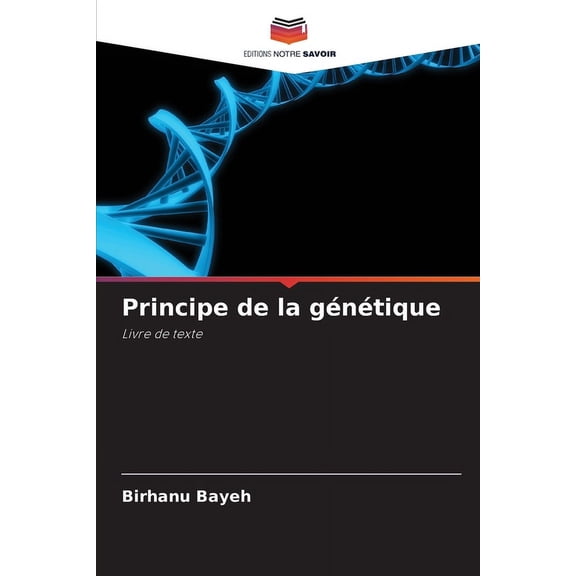 Principe de la génétique, (Paperback)