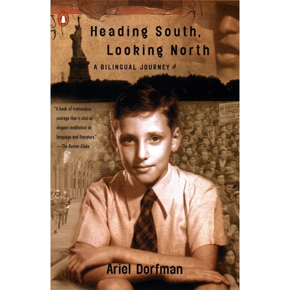 Pre-Owned Heading South, Looking North: A Bilingual Journey (Paperback) 014028253X 9780140282535