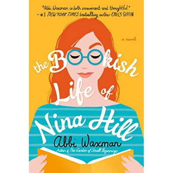 The Bookish Life of Nina Hill -- Abbi Waxman