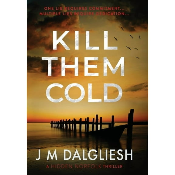 Hidden Norfolk Kill Them Cold, Book 7, (Hardcover)