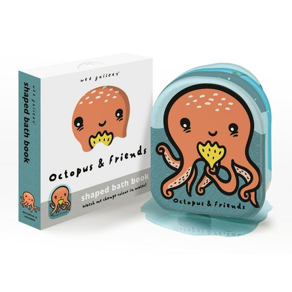 Wee Gallery Shaped Bath Books Octopus & Friends: Watch Me Change Color in Water!, (Paperback)