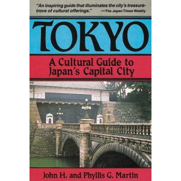 Pre-Owned Tokyo : A Cultural Guide to Japan's Capital City