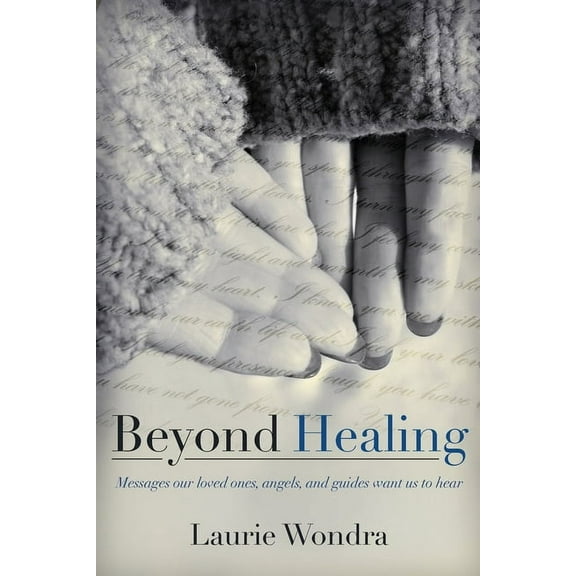 Beyond Healing