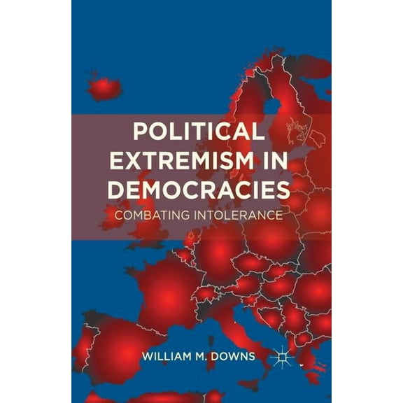 Political Extremism in Democracies: Combating Intolerance, (Paperback)