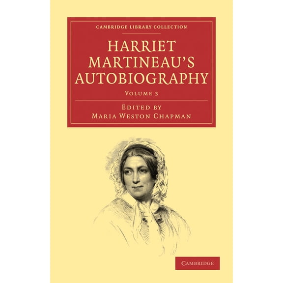 Harriet Martineau's Autobiography - Volume 3, (Paperback)