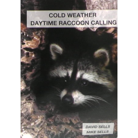 Cold Weather Daytime Raccoon Calling (DVD) David & Mike (Best Sales Pitch For Cold Calling)