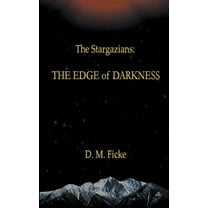 The Stargazians The Stargazians: The Edge of Darkness, (Paperback)