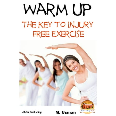 Warm Up: The Key to Injury Free Exercise - eBook