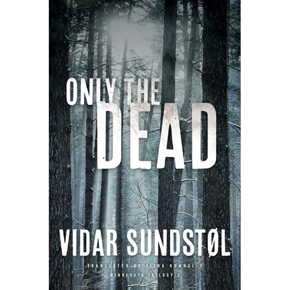 Only the Dead (Hardcover)