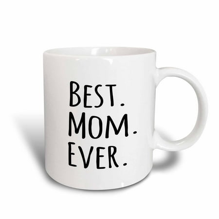 3dRose Best Mom Ever Ceramic Mug, 11-ounce (The Best Milkshake Ever)