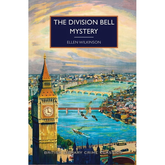 British Library Crime Classics The Division Bell Mystery, (Paperback)