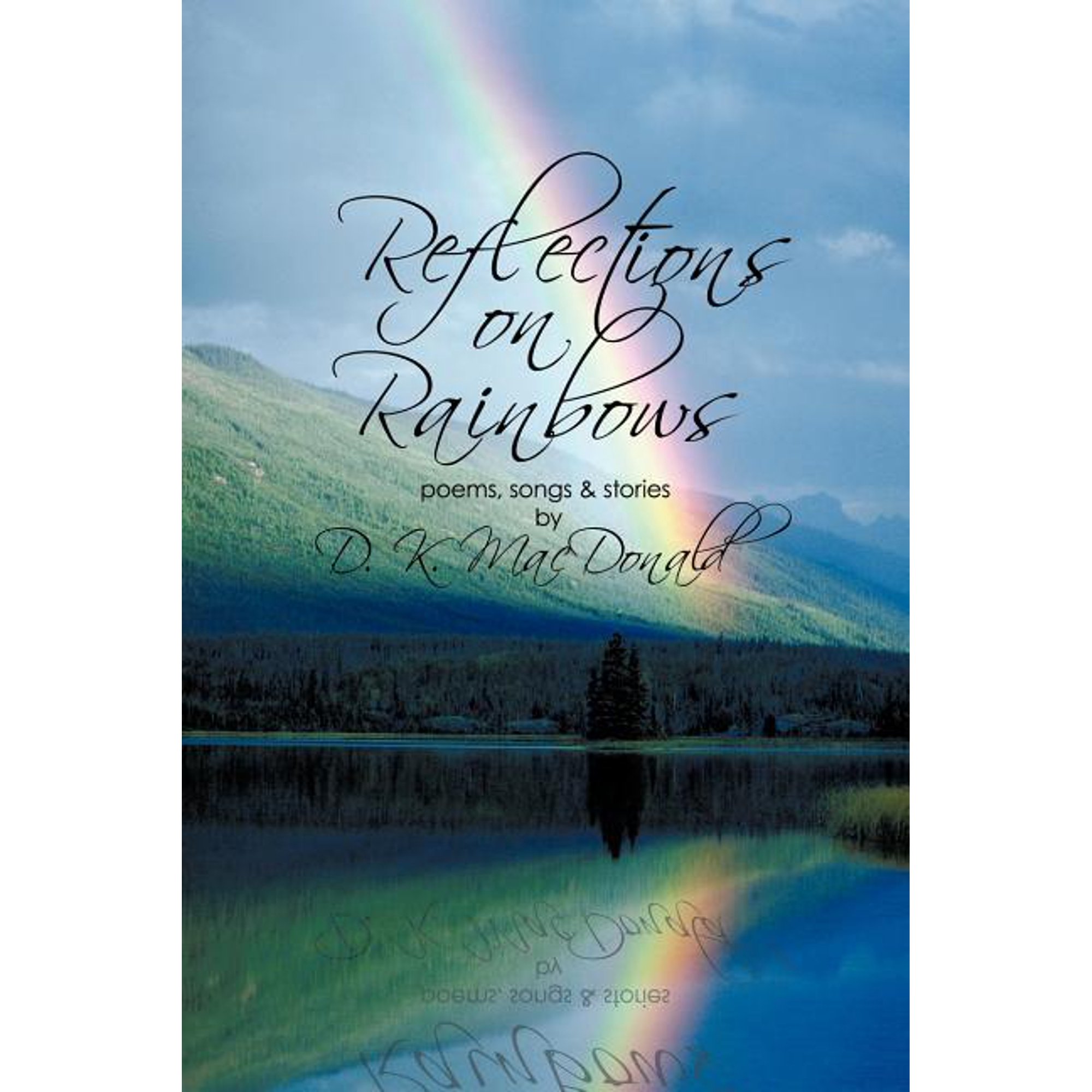 Reflections on Rainbows (Paperback)