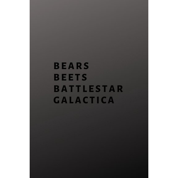 Bears, Beets, Battlestar Galactica (Paperback)