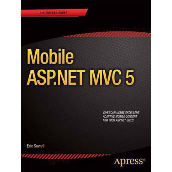 Pre-Owned Mobile ASP.NET MVC 5 (Paperback) 1430250569 9781430250562