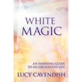 thumbnail image 1 of Pre-Owned White Magic: An Inspiring Guide to an Enchanted Life (Paperback) 1401918034 9781401918033, 1 of 1