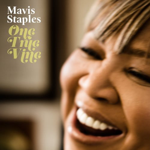 Mavis Staples - One True Vine - Music & Performance - Vinyl