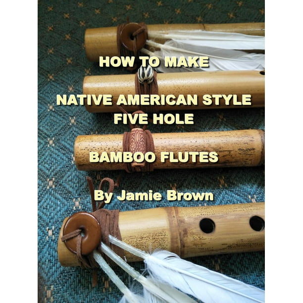 Bamboo flutes how to make