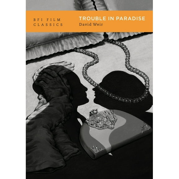 BFI Film Classics: Trouble in Paradise (Paperback)