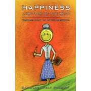 Happiness a Matter of the Mind : Vantage Point of an Octogenarian (Paperback)