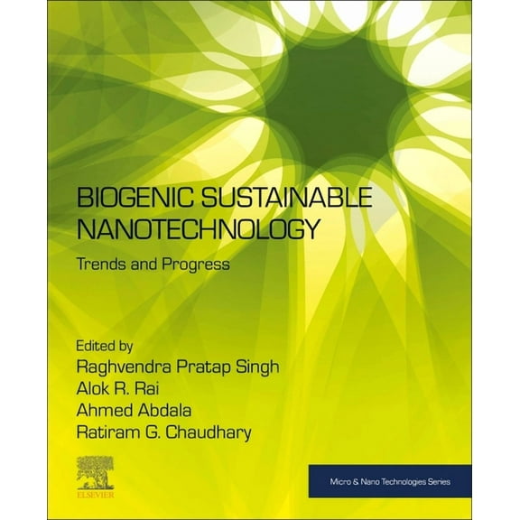Micro and Nano Technologies Biogenic Sustainable Nanotechnology: Trends and Progress, (Paperback)