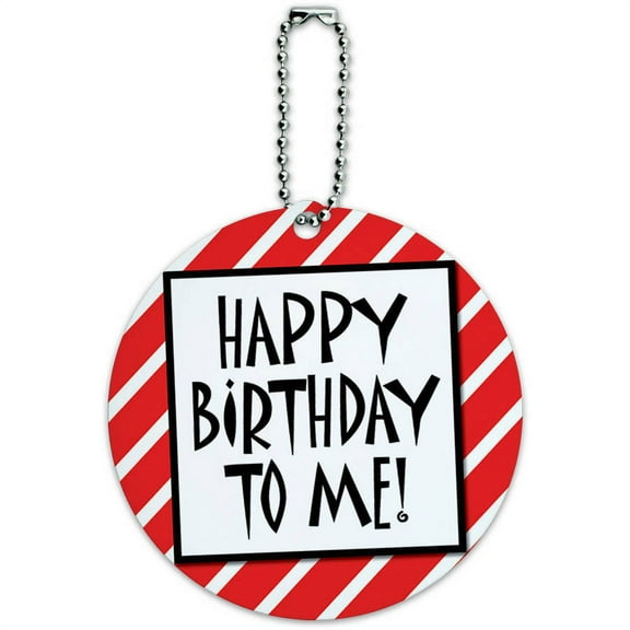 Happy Birthday To Me Stripes Red Funny Round Luggage ID Tag Card for Suitcase or Carry-On