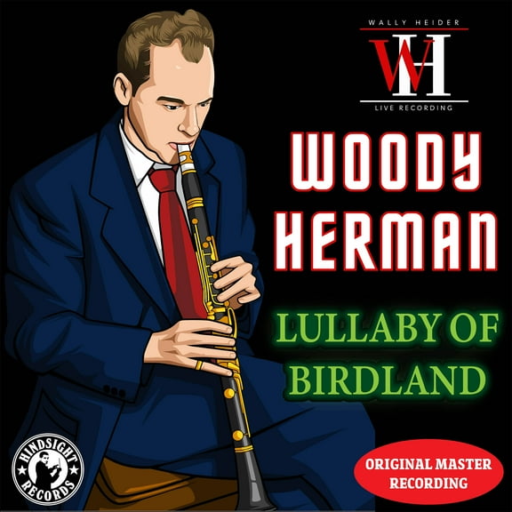 Woody Herman - Lullaby of Birdland - The Wally Heider Recordings - Music & Performance - CD