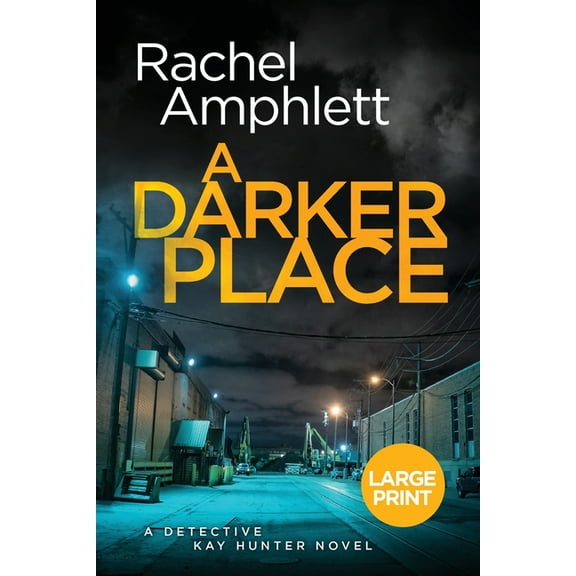 Detective Kay Hunter A Darker Place, Book 10, (Paperback)