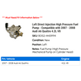 thumbnail image 2 of Left Direct Injection High Pressure Fuel Pump - Compatible with 2007 - 2008 Audi A6 Quattro 4.2L V8, 2 of 2