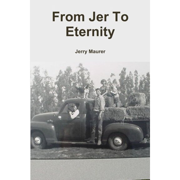 Pre-Owned From Jer To Eternity (Paperback) 1105281892 9781105281891