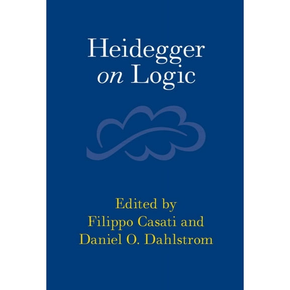 Heidegger on Logic, (Hardcover)