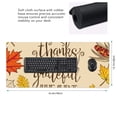 thumbnail image 2 of Hirioo Thanksgiving With A Grateful Heart for Mouse Pad ,Anti-Slip Base, Durable Stitched Edges, Perfect for Gaming, Office, and Home Use,16x35.5in, 2 of 9