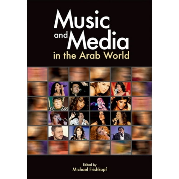 Music and Media in the Arab World, (Hardcover)