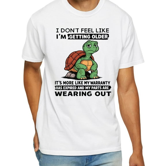 I Don't Feel Like I'm Getting Older It's More Like Warranty T-Shirt