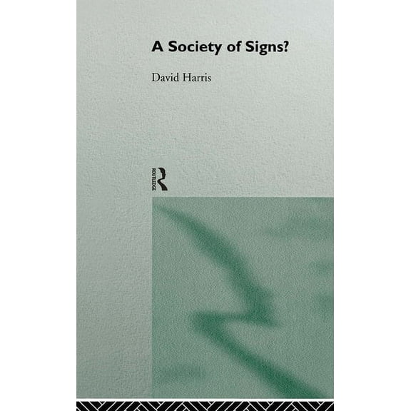 A Society of Signs?, (Hardcover)