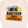 thumbnail image 3 of Inktastic Big Brother Under Construction Toddler Sweatshirt, 3 of 4
