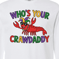 thumbnail image 4 of Inktastic Mardi Gras Who's Your Crawdaddy Long Sleeve T-Shirt, 4 of 5