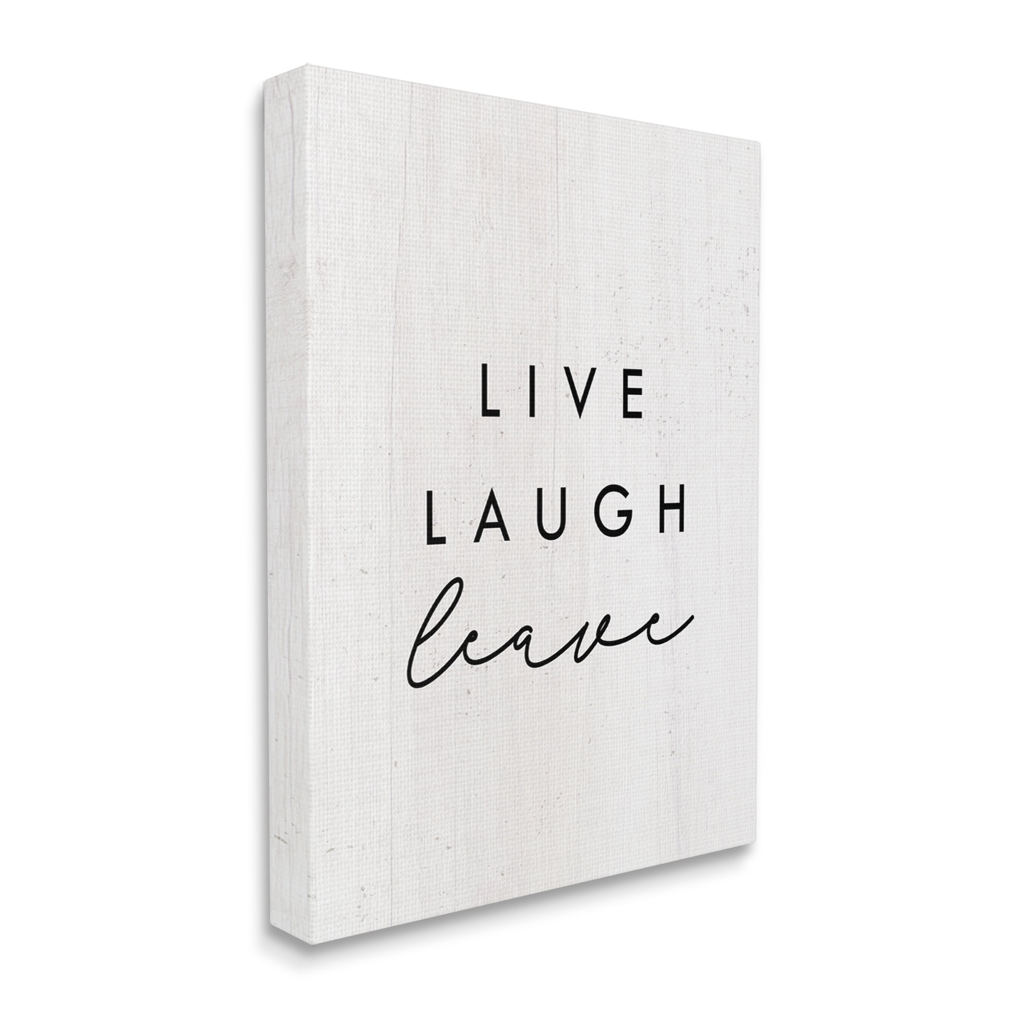 Stupell Industries Live Laugh Leave Funny Phrase Typography Painting Gallery Wrapped Canvas Print Wall Art, 16 x 20