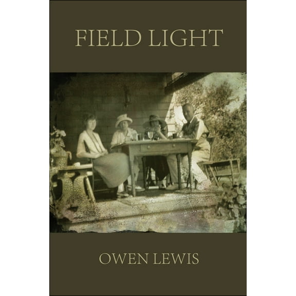 Field Light: Summer End-The Dormouse, Glendale, Massachusetts, 1991-2018, (Paperback)