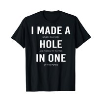 Sam Soft I Made A Hole In One Disc Golf And Golfing Ace Gift T-Shirt, Gift For Friend, Full Size S-5Xl