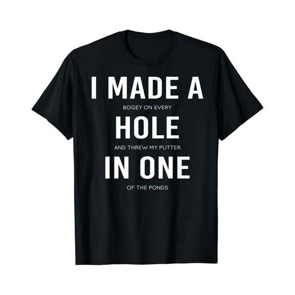 Sam Soft I Made A Hole In One Disc Golf And Golfing Ace Gift T-Shirt, Gift For Friend, Full Size S-5Xl