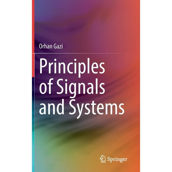 Principles of Signals and Systems, (Hardcover)