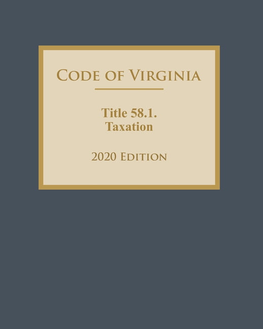 code of va 58.1 section
