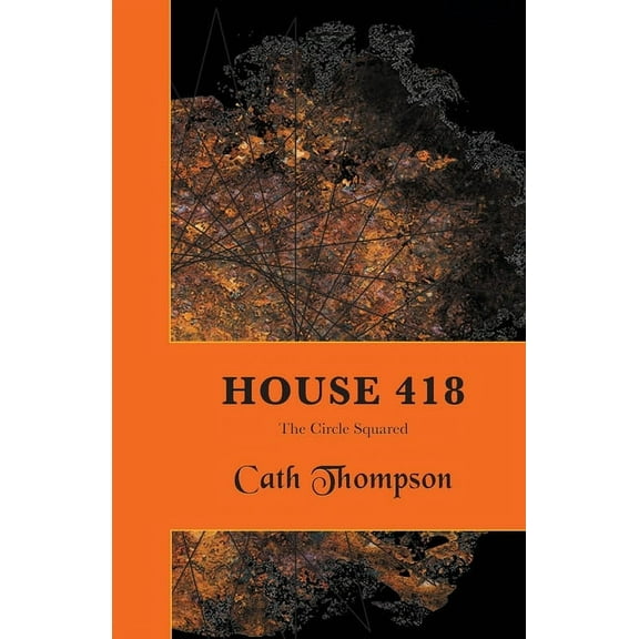 House 418: The Circle Squared, (Paperback)